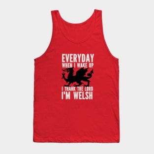 I Thank The Lord I'm Welsh Tank Top